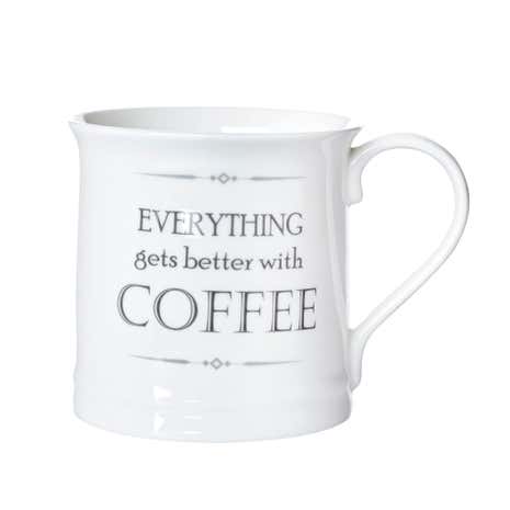 Everything Gets Better With Coffee Mug