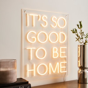 Good To Be Home Neon Sign