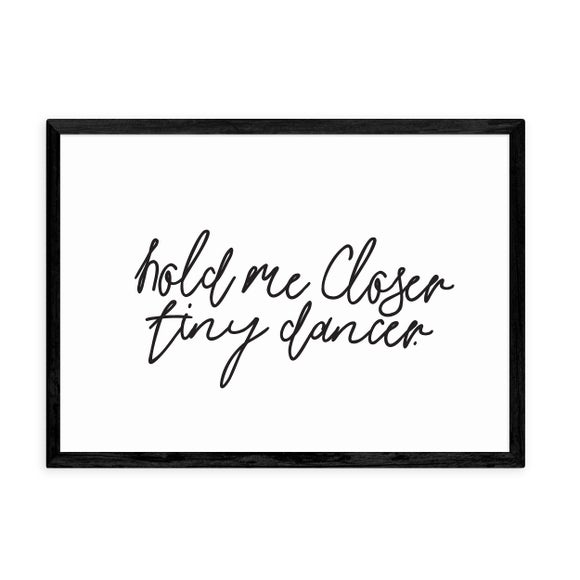 East End Prints Hold Me Closer Print