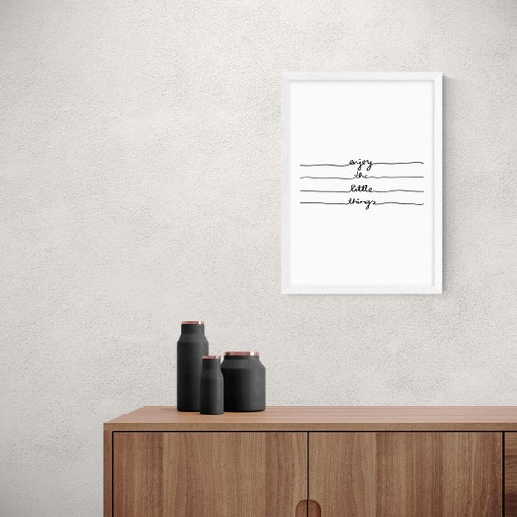 East End Prints Enjoy The Little Things Print