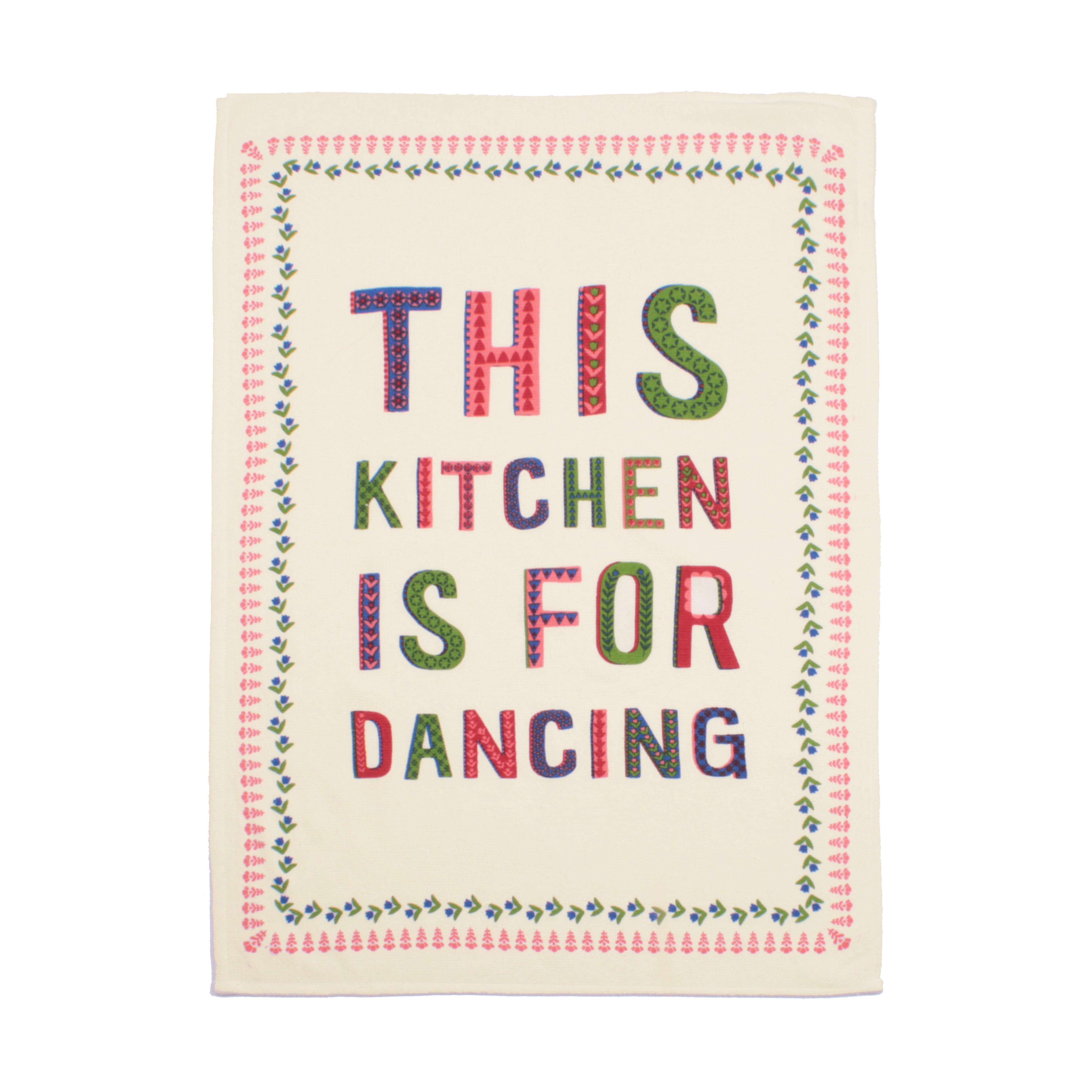 This Kitchen Is For Dancing Tea Towel