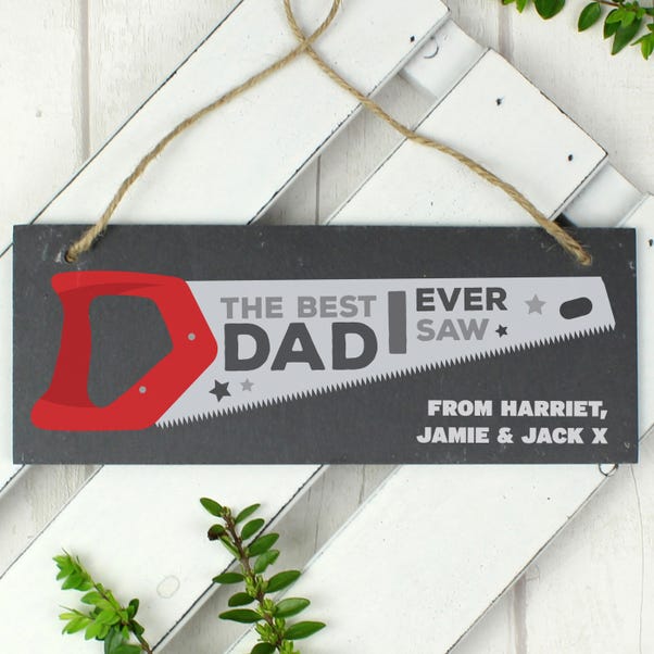 Personalised The Best Dad Ever Saw Printed Hanging Slate Plaque image 1 of 4