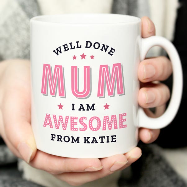 Personalised Well Done Mum I Am Awesome Mug image 1 of 3