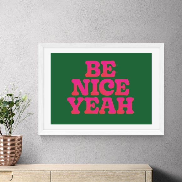 View East End Prints Be Nice Yeah By Limbo And Ginger View East End Prints Be Nice Yeah By Limbo And Ginger