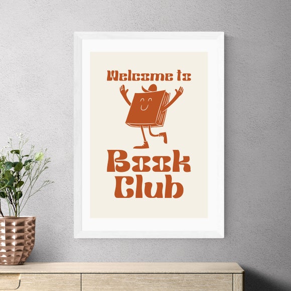 East End Prints Welcome To Book Club by Mother & Sun studio