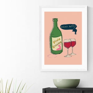 East End Prints Wine Not Print