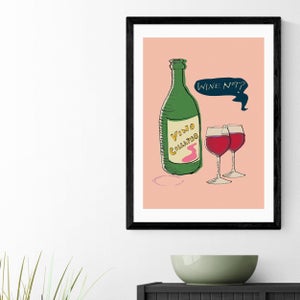 East End Prints Wine Not Print