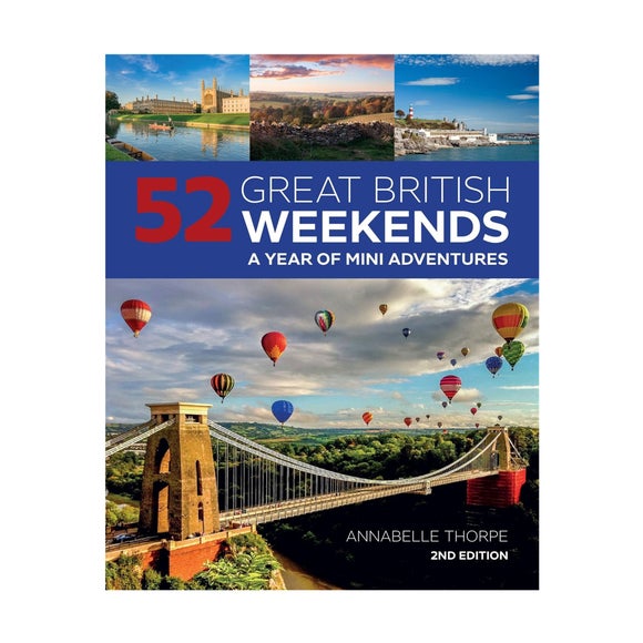 52 Great British Weekends Book