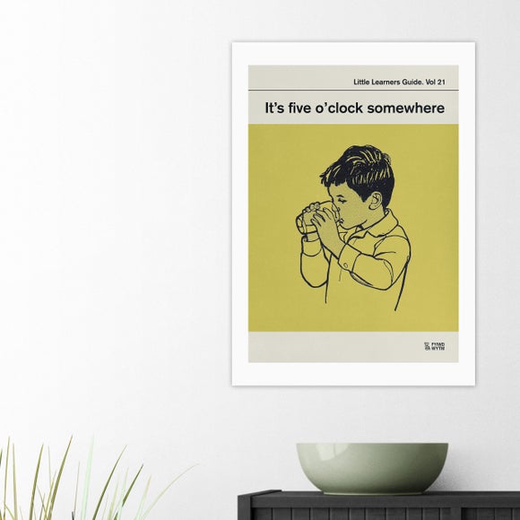 East End Prints Its Five O'Clock Somewhere by Don't Grow Up Print
