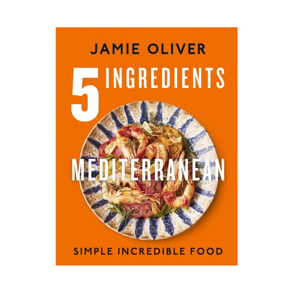 View Jamie Oliver 5 Ingredients Mediterranean Recipe Book View Jamie Oliver 5 Ingredients Mediterranean Recipe Book