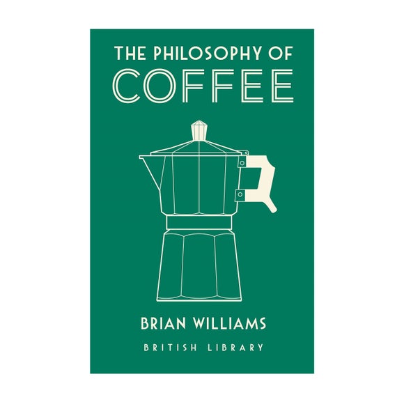 View Philosophy Of Coffee Book View Philosophy Of Coffee Book