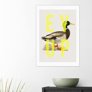 East End Prints Ey Up Duck Print