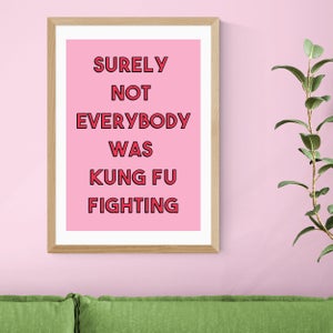 East End Prints Kung Fu Fighting Print