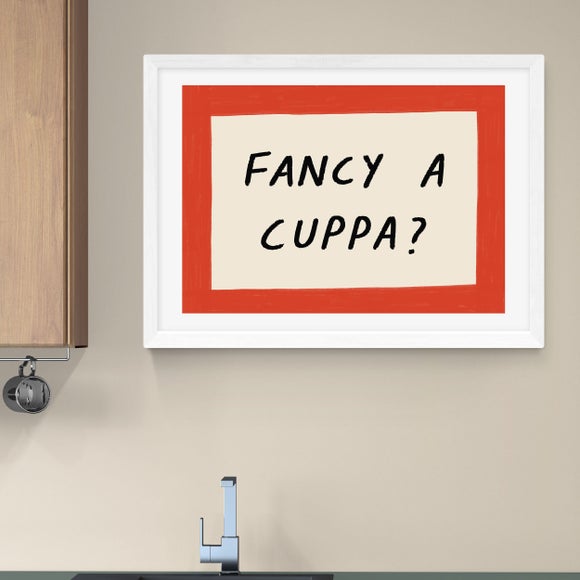 East End Prints Fancy a Cuppa Print