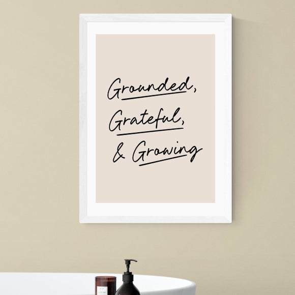 East End Prints Grounded, Grateful, & Growing Print