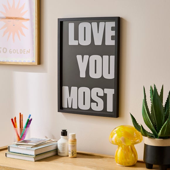 Love You Most Framed Print