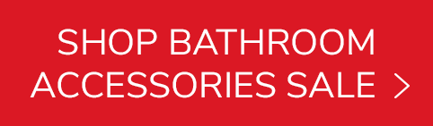 Shop Bathroom Accessories Sale