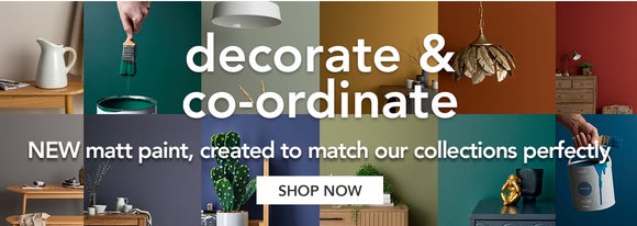 decorate & co-ordinate. NEW matt paint, created to match our collections perfectly. Shop now