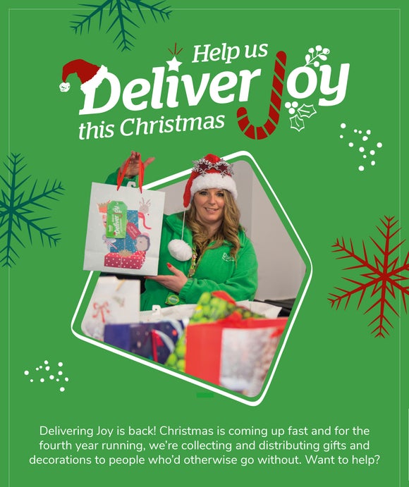 Delivering Joy is back! Christmas is coming up fast and for the fourth year running, we’re collecting and distributing gifts and decorations to people who’d otherwise go without. Want to help?