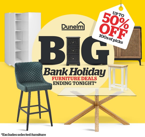 Dunelm BIG Bank Holiday Furniture Deals