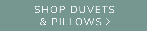 Shop all duvets and pillows