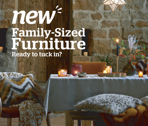 New Family-Sized Furniture Ready to tuck in?