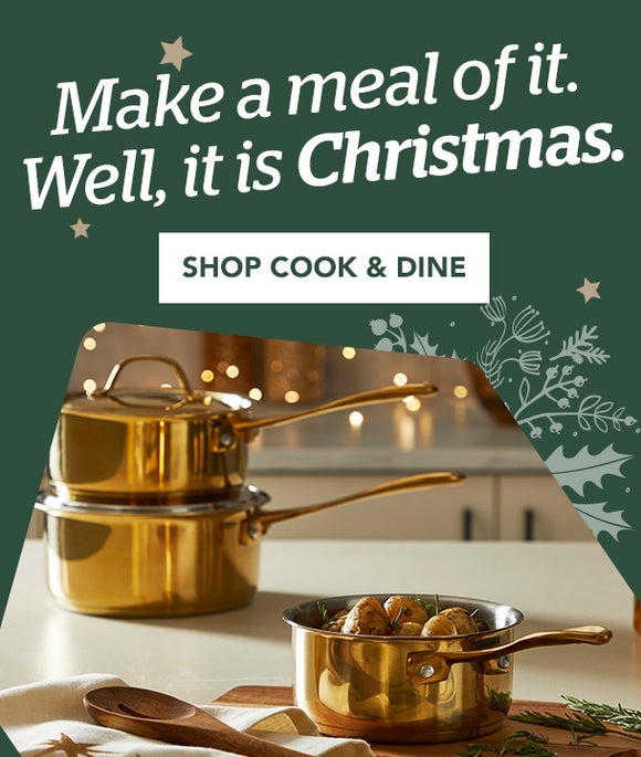 Make a meal of it. Well, it is Christmas.