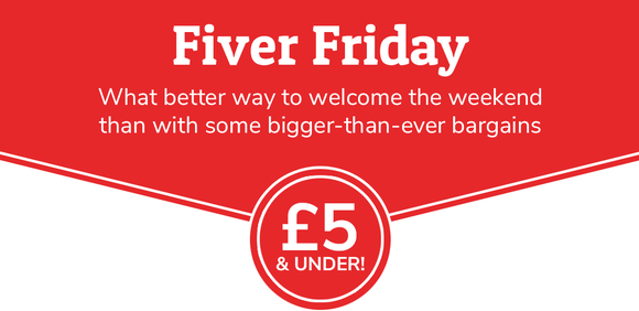 Fiver Friday - £5 & Under