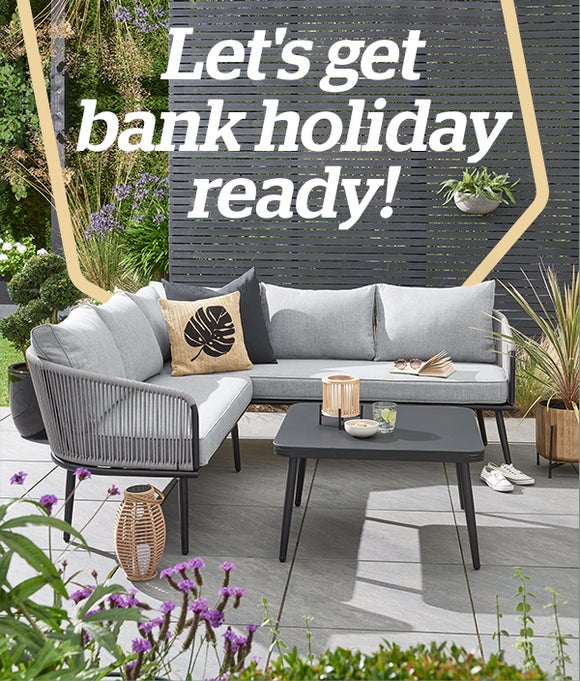 Let's get bank holiday ready!